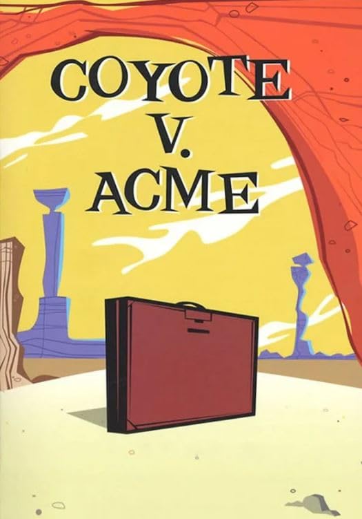 Coyote vs. Acme (2)